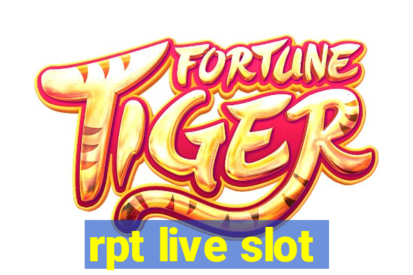 rpt live slot