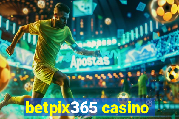 betpix365 casino