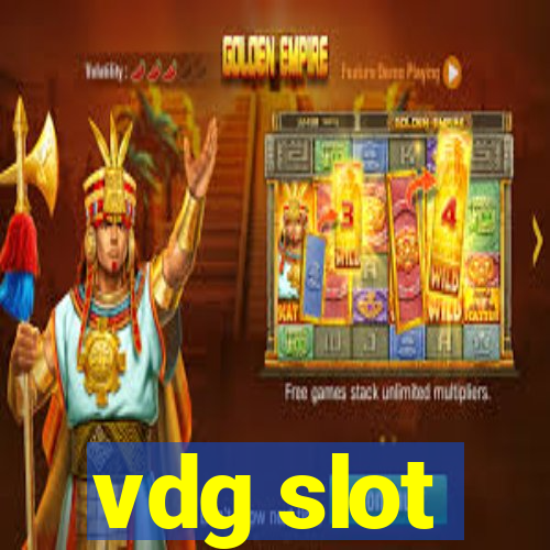 vdg slot