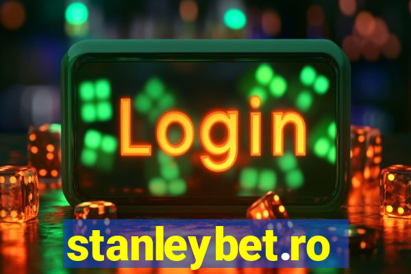 stanleybet.ro