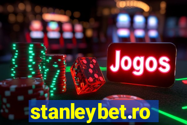 stanleybet.ro