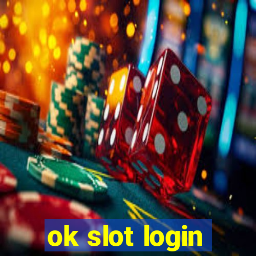 ok slot login