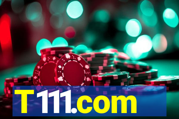 T111.com