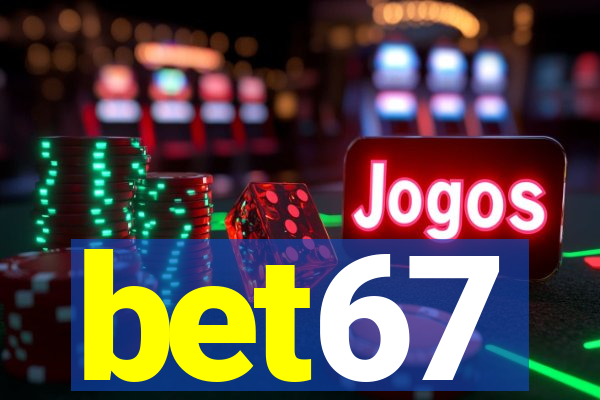 bet67