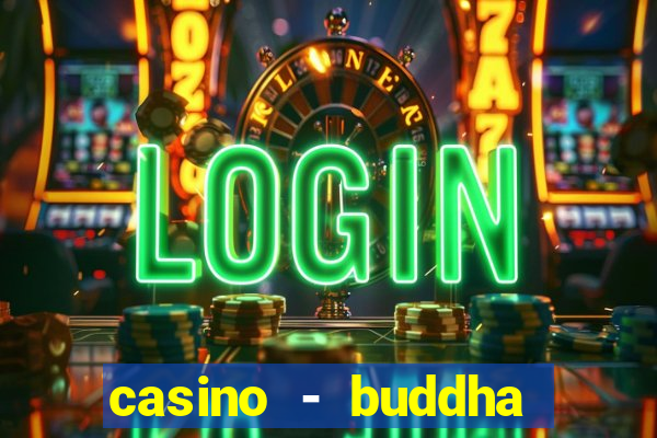 casino - buddha link slots