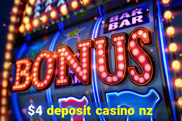 $4 deposit casino nz