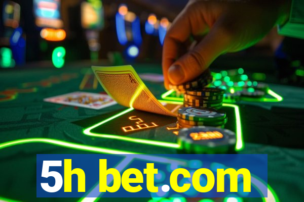 5h bet.com