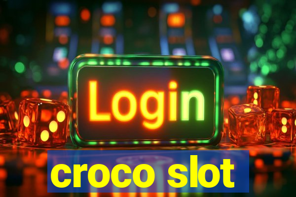 croco slot