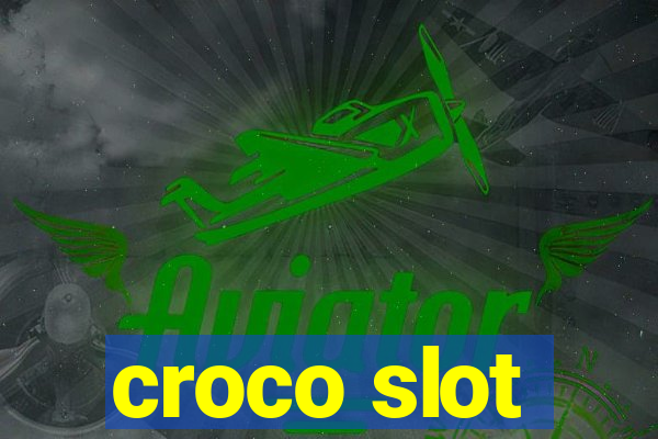 croco slot