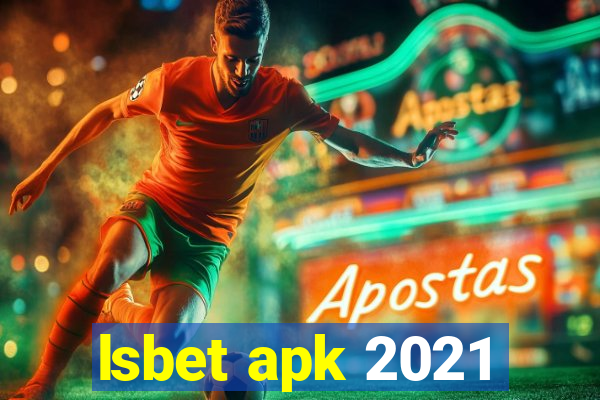 lsbet apk 2021