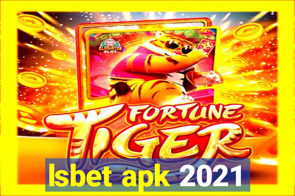 lsbet apk 2021