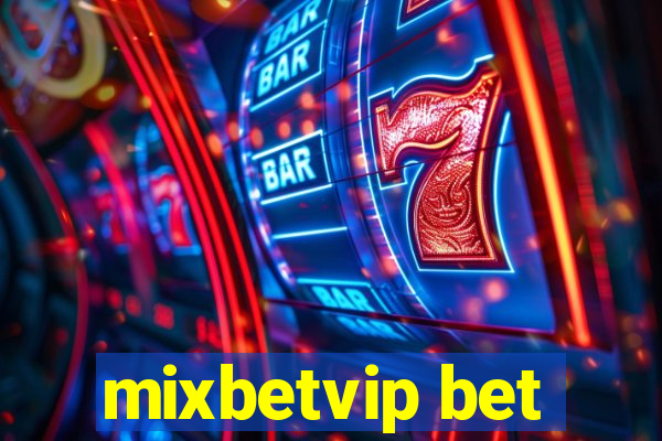 mixbetvip bet