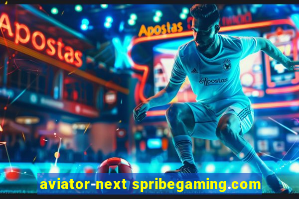 aviator-next spribegaming.com