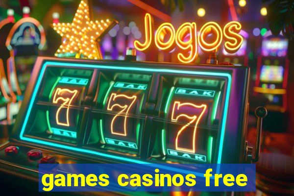 games casinos free