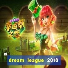 dream league 2018 dinheiro infinito