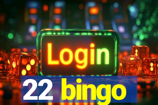 22 bingo