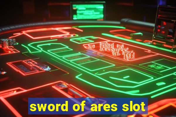 sword of ares slot