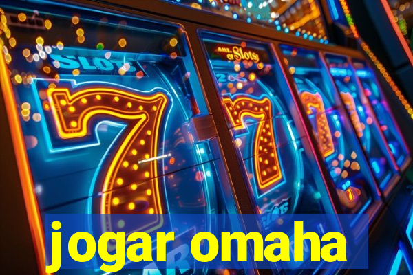 jogar omaha