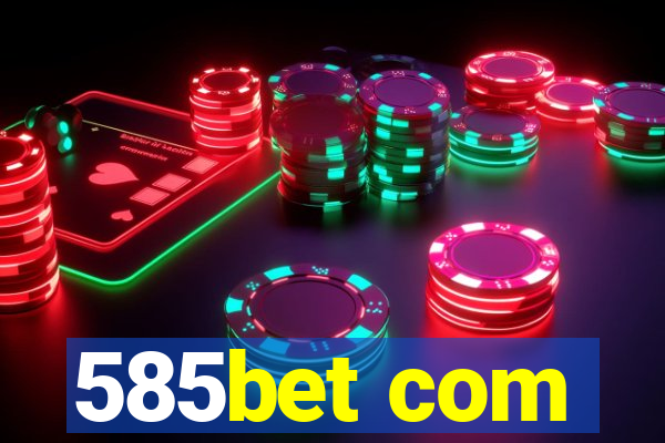 585bet com