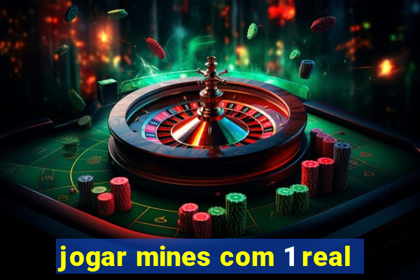 jogar mines com 1 real