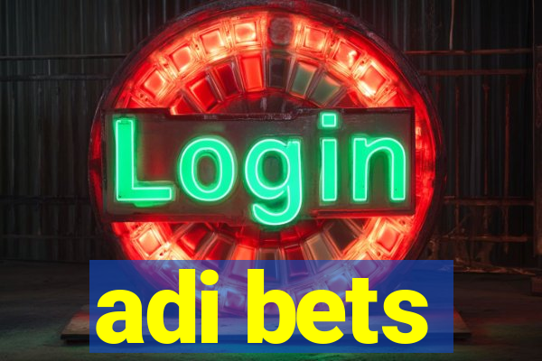 adi bets