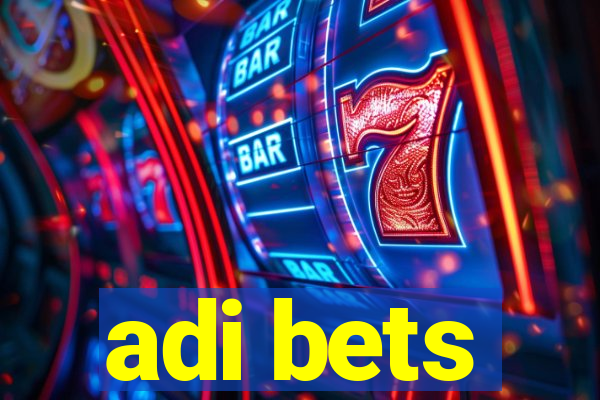 adi bets