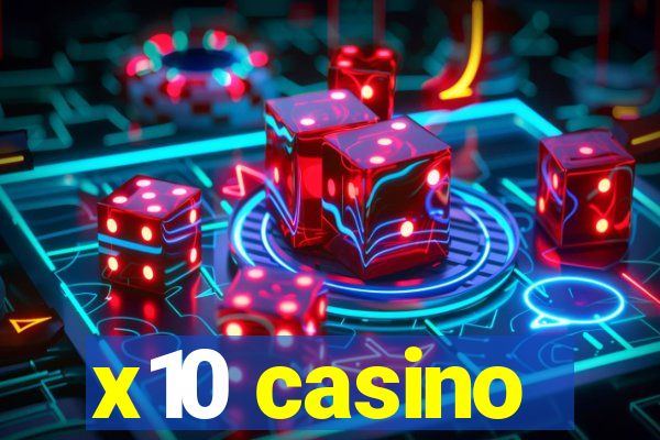 x10 casino