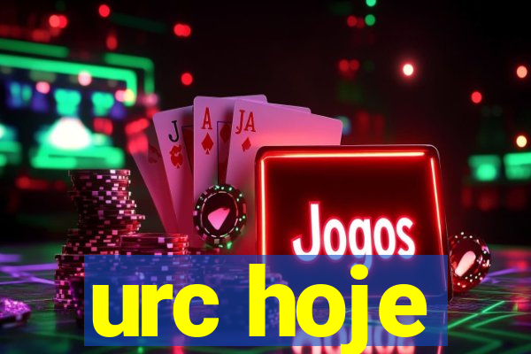 urc hoje