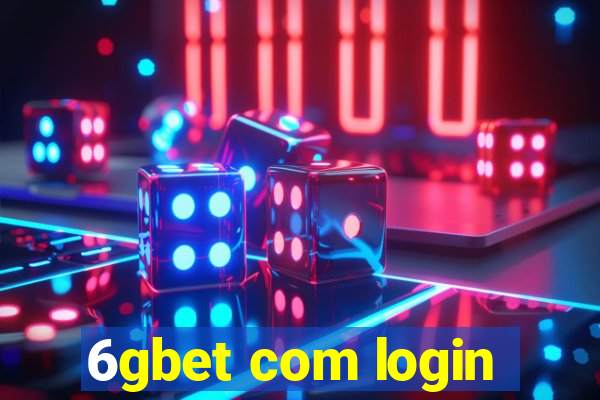 6gbet com login