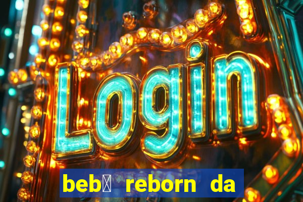 beb锚 reborn da simone fortuna