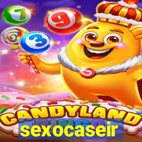 sexocaseir