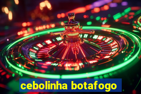 cebolinha botafogo