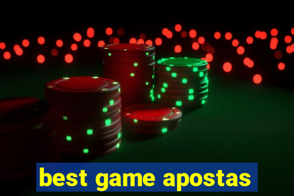 best game apostas