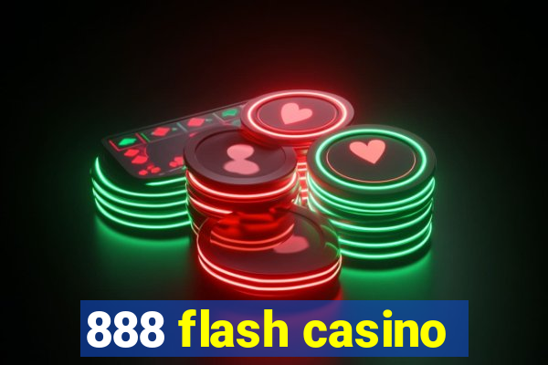 888 flash casino