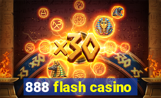 888 flash casino