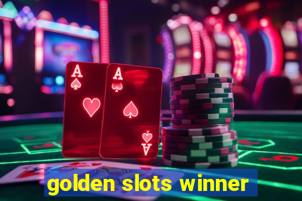 golden slots winner