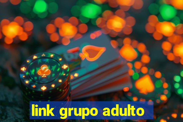 link grupo adulto