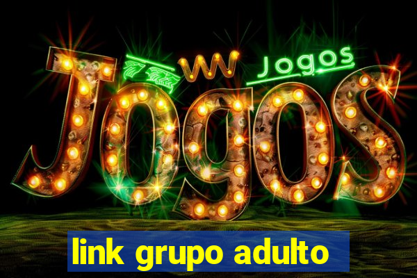 link grupo adulto