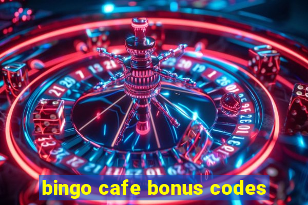 bingo cafe bonus codes