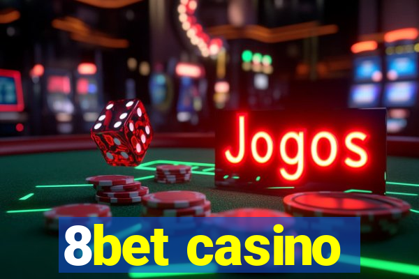 8bet casino