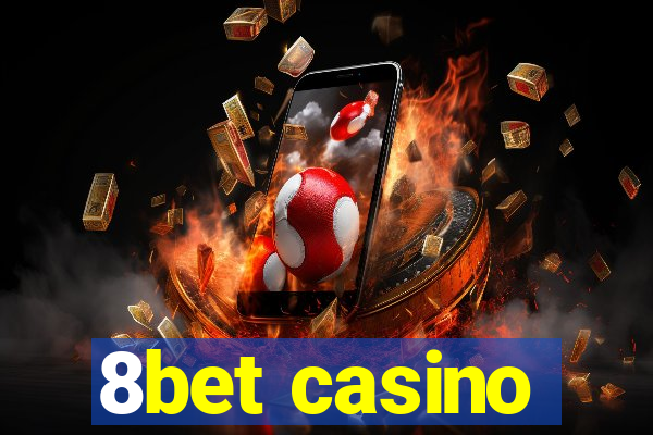 8bet casino