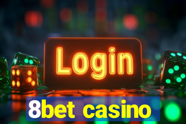 8bet casino