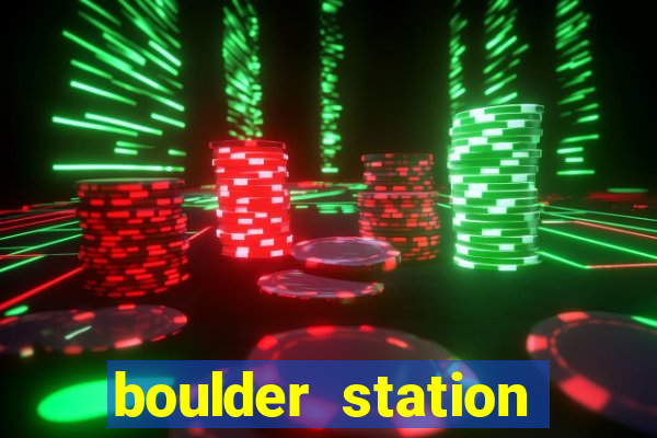 boulder station hotel and casino