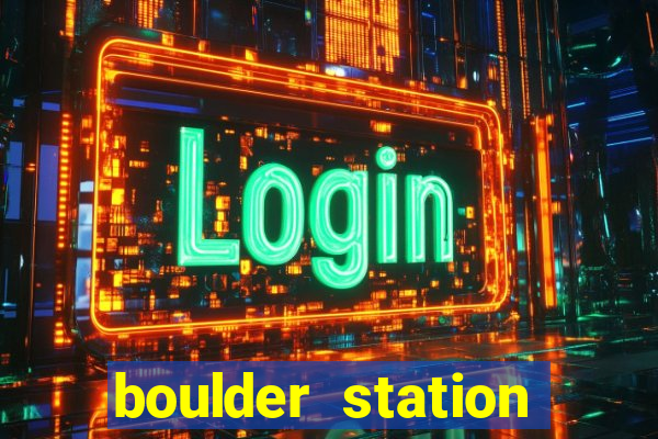 boulder station hotel and casino