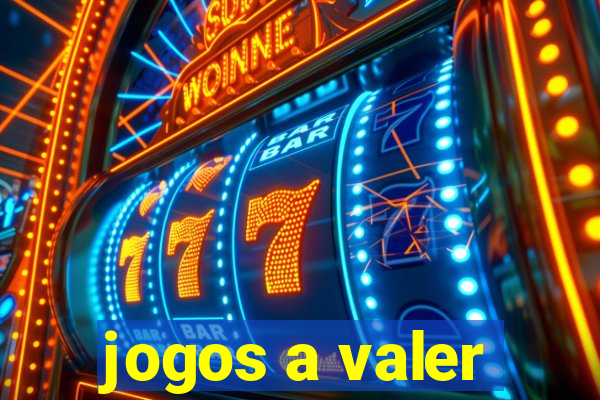 jogos a valer