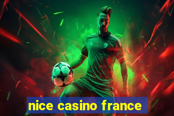 nice casino france