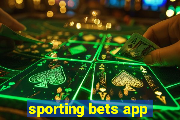 sporting bets app