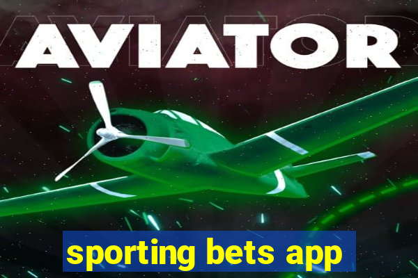 sporting bets app