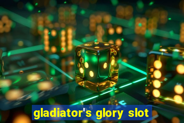 gladiator's glory slot