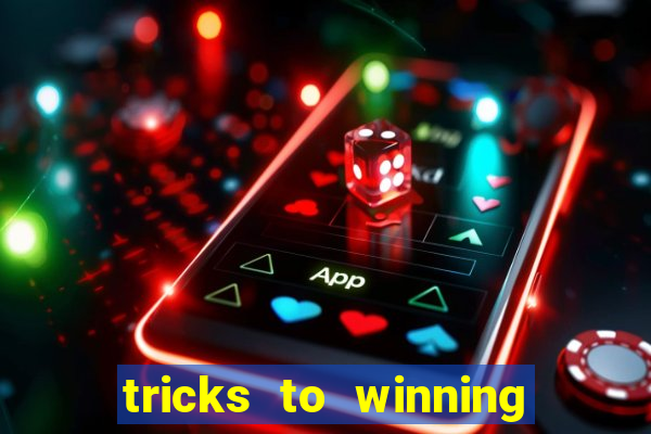 tricks to winning on slot machines